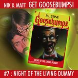 #7: Night of the Living Dummy