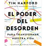El Poder del Desorden