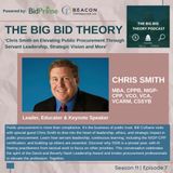 Chris Smith on Elevating Public Procurement Through Servant Leadership, Strategic Vision and More