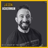 Episode 300: CrossFit OG Jason Ackerman on Coaching, Mentorship & Building a Legacy