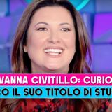 Giovanna Civitillo, Curiosità: Ecco Il Titolo Di Studio!