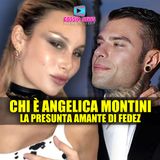Chi è Angelica Montini: La Presunta Amante di Fedez!