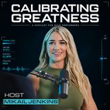 The Mind Behind the Mic: Calibrating Greatness Podcast Introduction