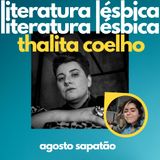 54 - Literatura sapatão com Thali Coelho - Com recomendações!