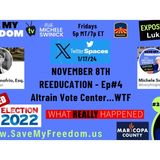 240 NOV 8 ELECTION Ep #4: Altrain Vote Center - Time Change & Mystery Tabulators