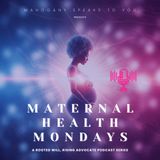 My Voice, My Power – Self-Advocacy in Black Maternal Health #BMHW25