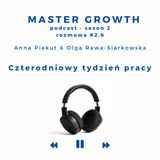 Master Growth #2.6 - Czterodniowy tydzień pracy