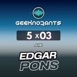 E5x03 | ft. Edgar Pons: De la ciència-ficció a la realitat: implants, IA i biohacking humà