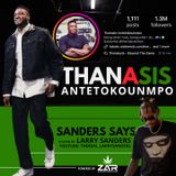 Larry Sanders sits down with Thanasis Antetokounmpo