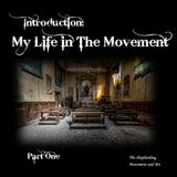 Introduction: My Life in the Movement