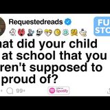 [FULL STORY] What did your child do at school that you weren_t supposed to be proud of