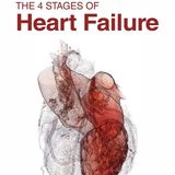 The 4 Stages of Heart Failure