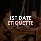 1st Date Etiquette