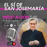 El sí de san Josemaría (30 min)