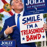 Ep. 1985 - Florida Governor Candidate David Jolly is a Treasonous Bawd