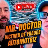 Mr Doctor victima de fraude automotriz en vivo para hablar del tema!