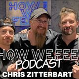 HOW WE FEEL Podcast #1- Chris Zitterbart
