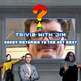 Trivia With Jim - Treksperts Quiz Style