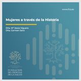 "Mujeres a través de la Historia": Dña. Mª Jesús Viguera y Dña. Carmen Sanz