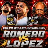 ☎️Rolly Romero vs Teofimo Lopez PREVIEW & PREDICTION | Put Up or Shut Up❗️