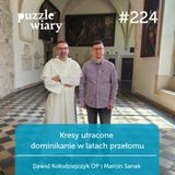 224: Kresy utracone – dominikanie w latach przełomu