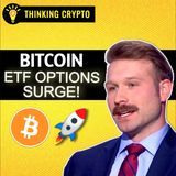 Bitcoin ETF Options Are Sending BTC's Price Parabolic with James Seyffart