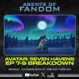 Avatar Seven Havens Keeps Getting Better! Episode 7-9 Breakdown, Theories, & Reactions