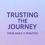 Your Daily 2 Minutes – Letting Go of Control