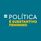 Política é substantivo feminino