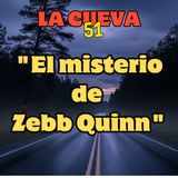 El misterio de Zebb Quinn