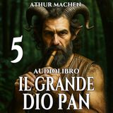 Il Grande Dio Pan - Capitolo 05