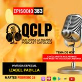 QCLP-La Eucaristía nos permite vivir nuestra vocación crisitiana