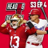 MLB Playoffs & 49ers' Dominance | S3E4