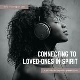 Connecting to Your Loved One In Spirit with Vinny Grant