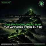 The Financial Road Map, Part 1: The Accumulation Phase