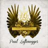 Paul Luftenegger Love Expanding Love Chapter One