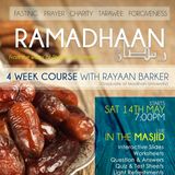 Lesson 4 – Ramaḍān Workshop 2016 – Ustādh Rayaan Barker