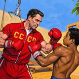 La Máquina Roja: Andrei Chervonenko en Cuba, boxeo cubano II. Ep 49