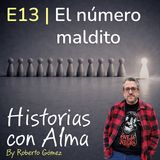E13: El número maldito