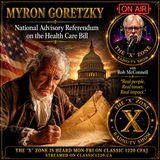 Rob McConnell Interviews - MYRON GORETZKY - National Advisory Referendum on the Health Care Bill