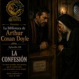 118 - La Confesión - Arthur Conan Doyle