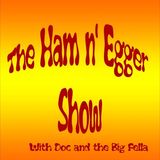 The Ham and Eggers Ep 6: The Epic Flash in the Pan Show