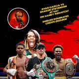 ☎️Ryan Garcia vs Shakur Stevenson Terms Set❗️Haney Rematch or Shakur Clash❓+ Shields Dominates❗️