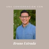 Episodio 7 - Bruno Estrada