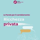 Parole per il cambiamento: ricchezza privata