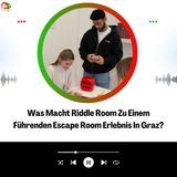 Was Macht Riddle Room Zu Einem Führenden Escape Room Erlebnis In Graz