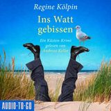 [German] - Ins Watt gebissen - Ino Tjarks & Co. ermitteln - Ein Küsten-Krimi, Band 1 (ungekürzt) by Regine Kölpin