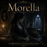 09 - Morella Audiolibro - Edgar Allan Poe