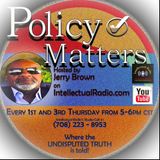 The Premiere Of Policy Matters