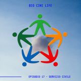 BIG CINI LIFE - Ep.17 - Servizio Civile